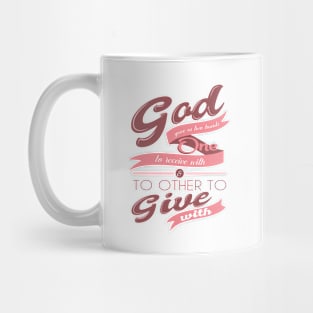 'God Gave Us Two Hands' Love For Religion Shirt Mug